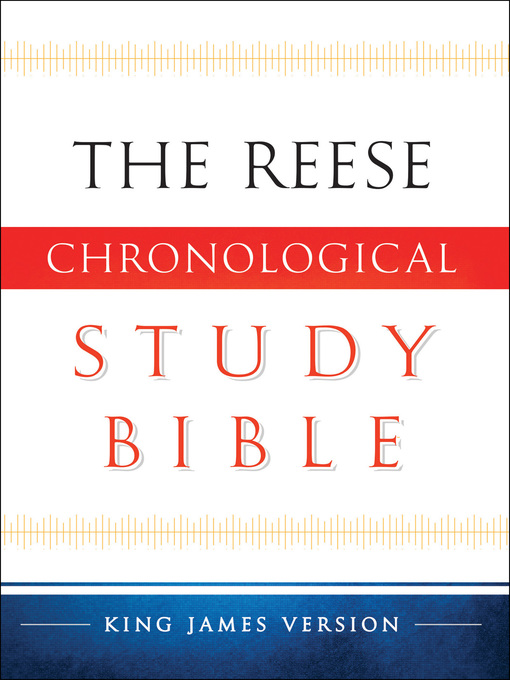 Title details for KJV Reese Chronological Study Bible by Edward Reese - Available